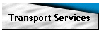 Transport Services
